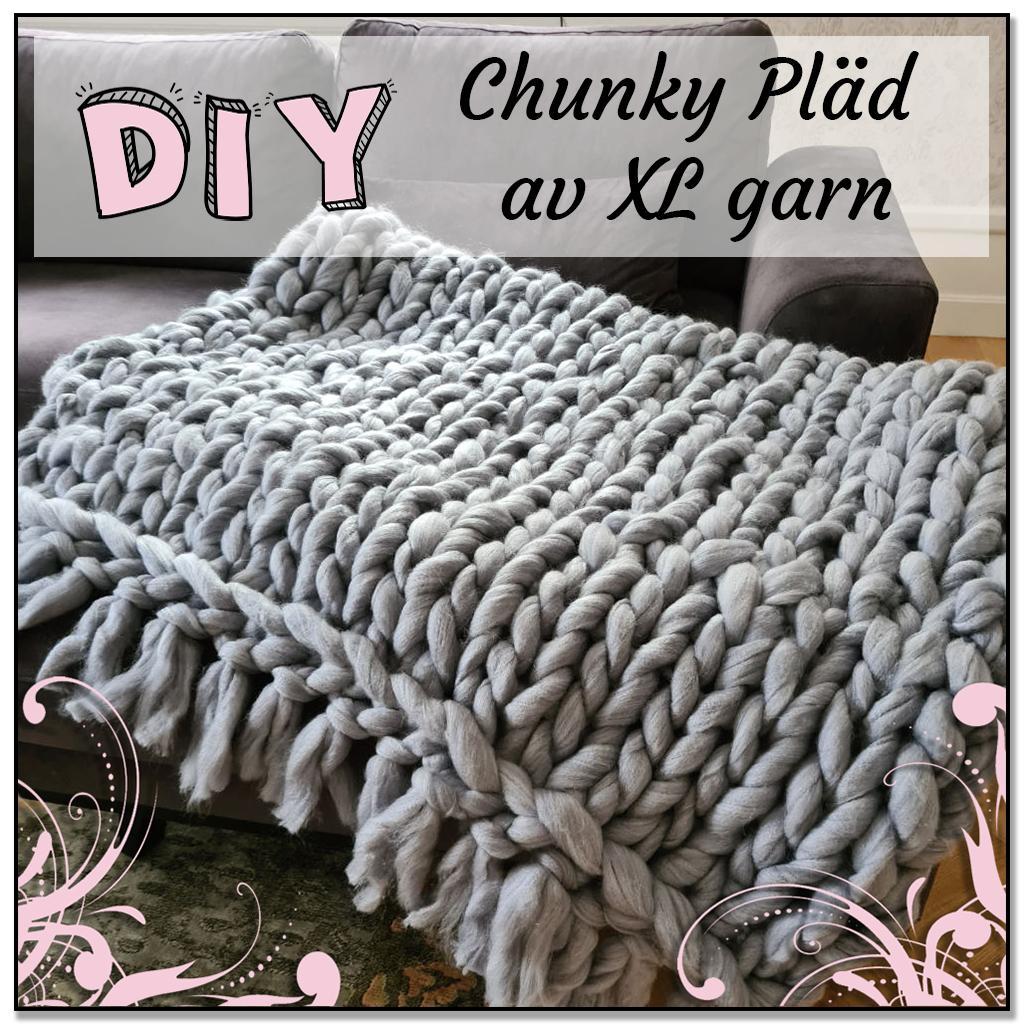 Chunky Pläd med XL-Garn Tutorial